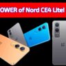Discover the POWER of OnePlus Nord CE4 Lite!